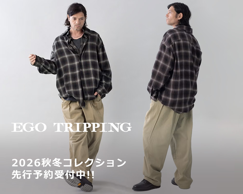 EGO TRIPPING(エゴトリッピング)