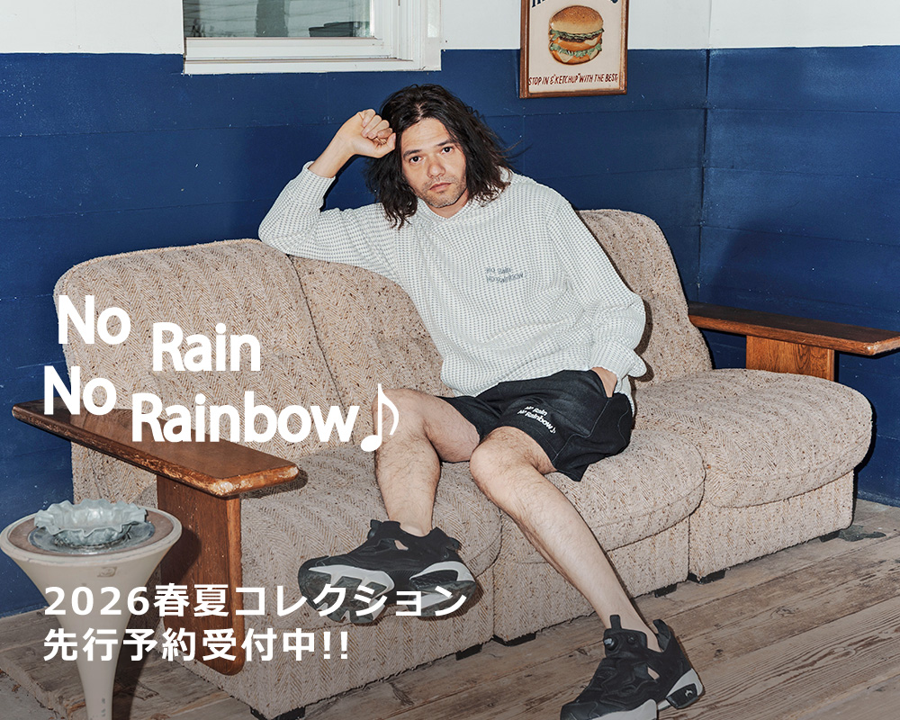 No Rain No Rainbow(ノーレインノーレインボー)