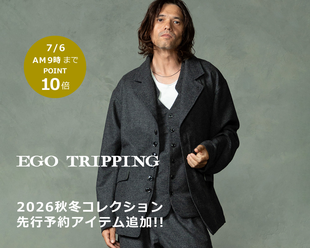 EGO TRIPPING(エゴトリッピング)