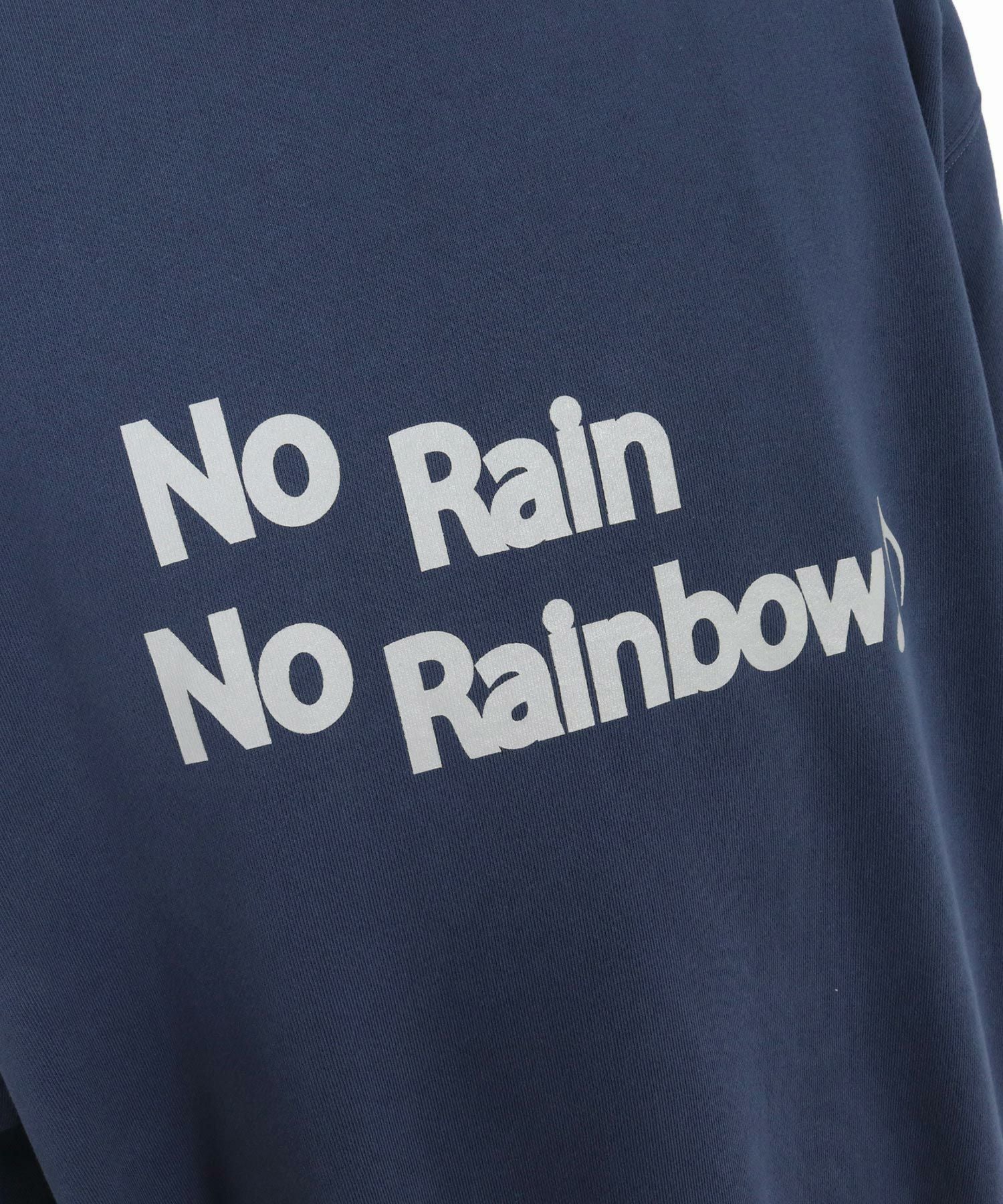 No Rain No Rainbow(ノーレインノーレインボー)】logo print pigment